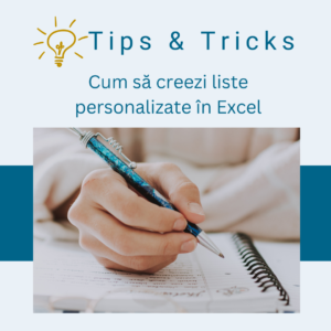 Tips&Tricks – Cum să creezi liste personalizate în Excel